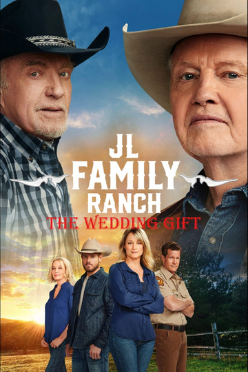 JL Family Ranch: The Wedding Gift Poster