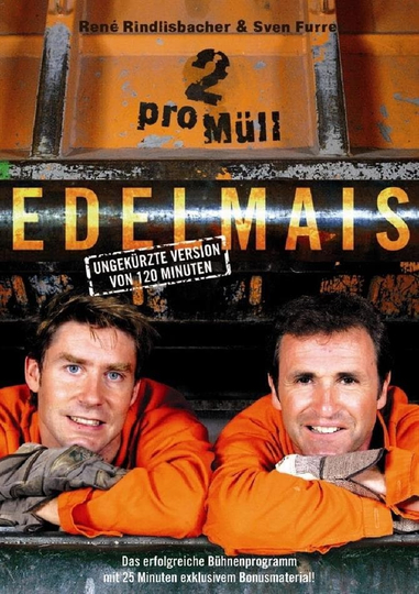 Edelmais - 2 pro Müll Poster