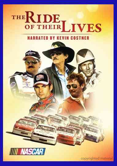 NASCAR The Ride of Their Lives Poster
