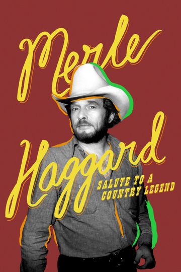 Merle Haggard: Salute to a Country Legend Poster