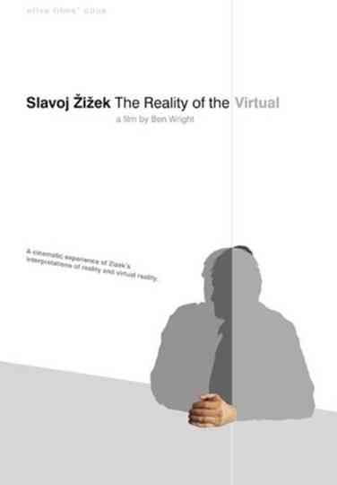 Slavoj Zizek The Reality of the Virtual poster