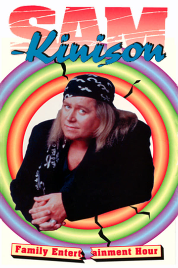 Sam Kinison Family Entertainment Hour