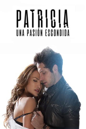 Patricia A Hidden Passion Poster