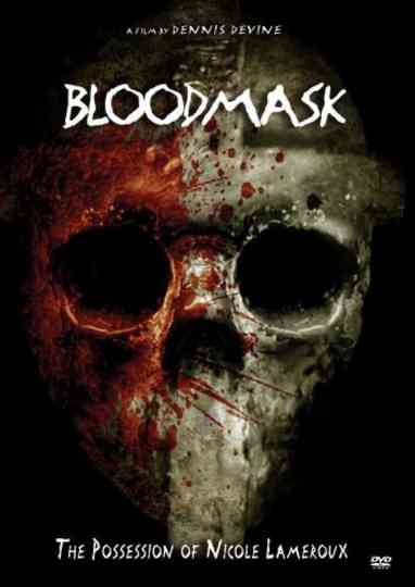 Blood Mask the Possession of Nicole Lameroux Poster