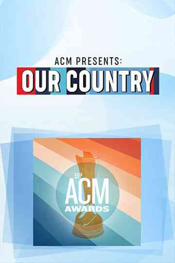 ACM Presents Our Country Poster