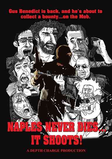 Naples Never Dies It Shoots Poster