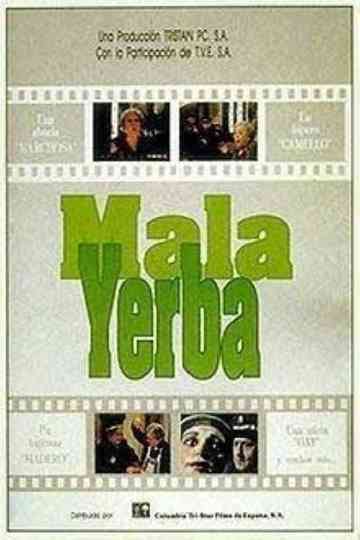 Mala yerba Poster