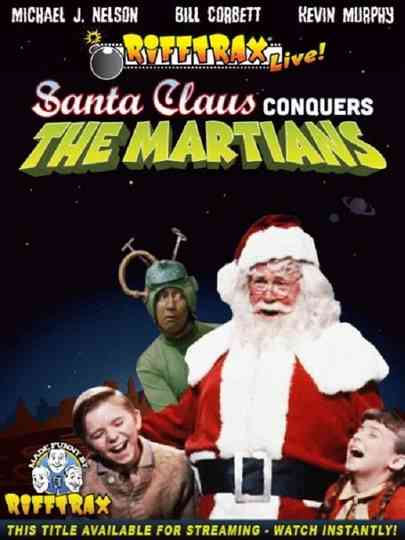 Rifftrax Live: Santa Claus Conquers the Martians Poster