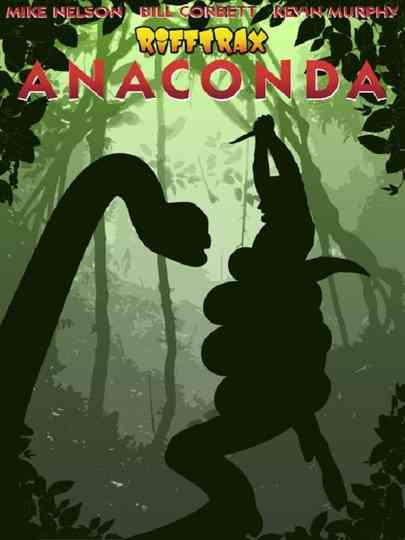 Rifftrax Live: Anaconda poster