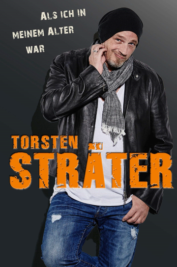 Torsten Sträter  Als ich in meinem Alter war