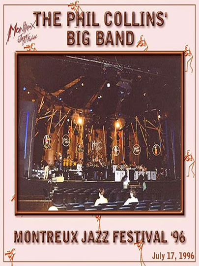 The Phil Collins Big Band - Live at Montreux 1996