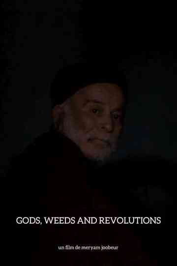 Gods Weeds and Revolutions Poster