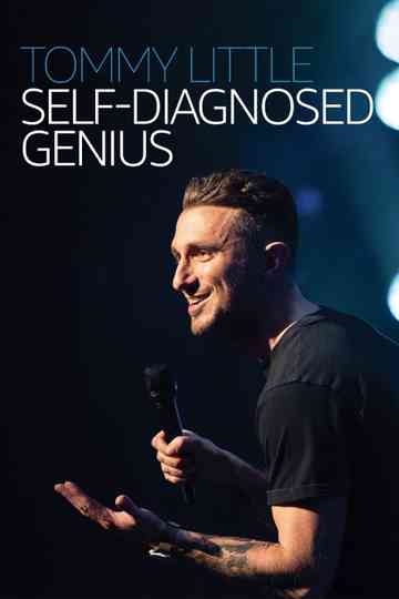 Tommy Little: Self Diagnosed Genius Poster