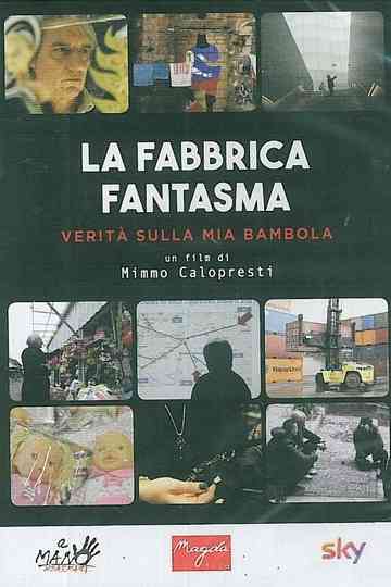 La fabbrica fantasma  Verità sulla mia Bambola Poster