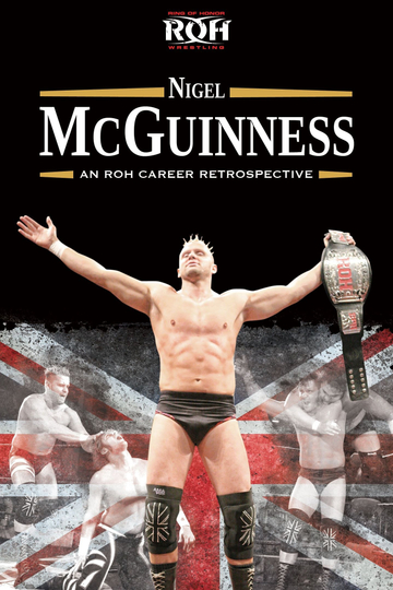 ROH Nigel McGuinness  An ROH Career Retrospective