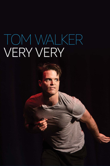 Tom Walker Very Very Poster