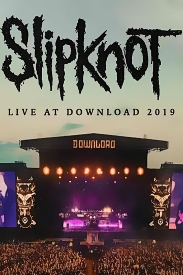 Slipknot - Live at Download Poster