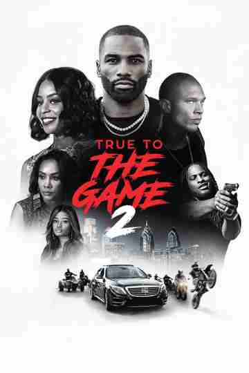 True to the Game 2 Poster