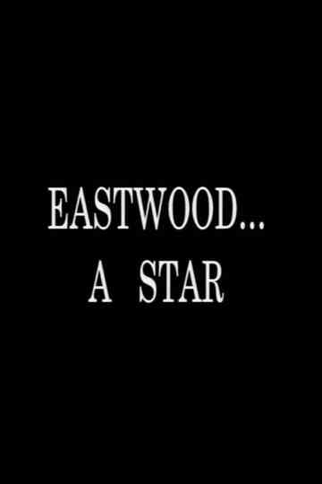 Eastwood A Star poster