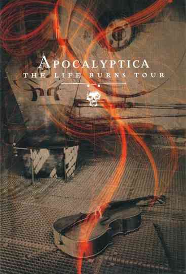 Apocalyptica The Life Burns Tour Poster