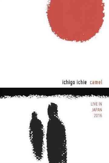 Camel: Ichigo Ichie - Live in Japan 2016 Poster