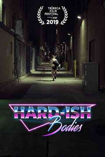 Hard-ish Bodies Poster