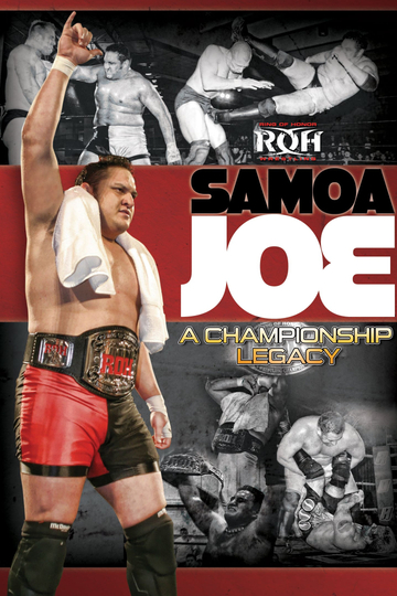 Samoa Joe: A Championship Legacy Poster