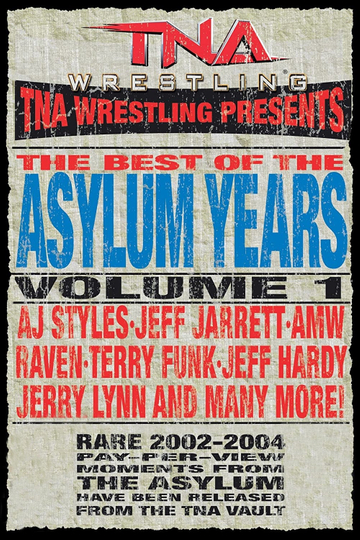 TNA Best of the Asylum Years Vol 1