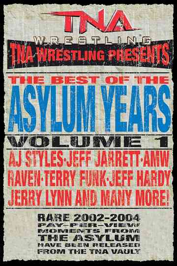 TNA Best of the Asylum Years Vol 1 Poster