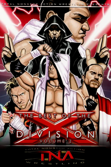 The Best of the X Division Vol 2