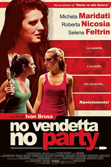 No vendetta no party Poster