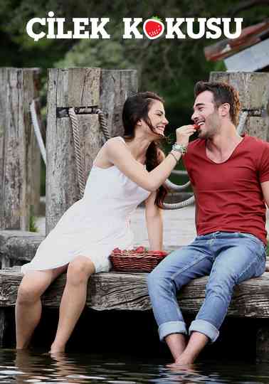 Çilek Kokusu poster