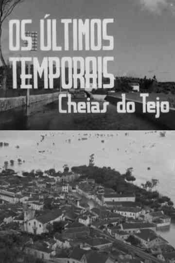 Os Últimos Temporais  Cheias do Tejo Poster