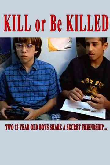 Kill or Be Killed Poster
