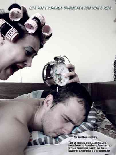 Cea Mai Frumoasă Dimineață Din Viața Mea Poster