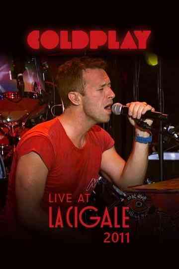 Coldplay - Live at La Cigale 2011 Poster
