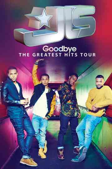 JLS: Goodbye - The Greatest Hits Tour Poster