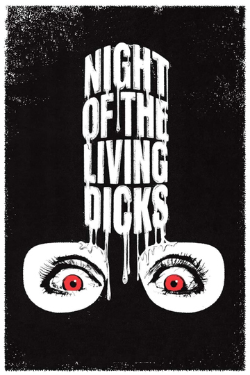 Night of the Living Dicks