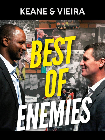 Keane  Vieira Best of Enemies