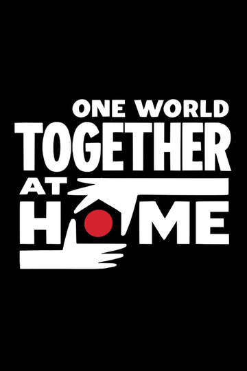 One World: Together at Home Poster