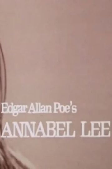 Edgar Allan Poes Annabel Lee