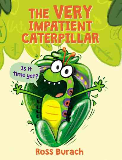 The Very Impatient Caterpillar Poster