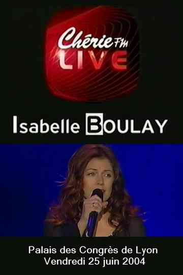 Isabelle Boulay  Chérie FM Live Poster