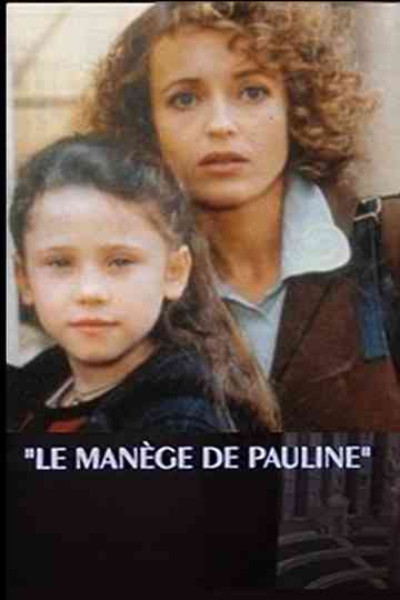 Le manège de Pauline Poster