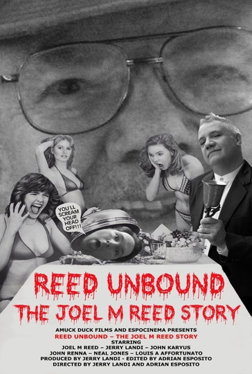 Reed Unbound: The Joel M Reed Story Poster