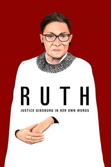 RUTH - Justice Ginsburg in her own Words Poster