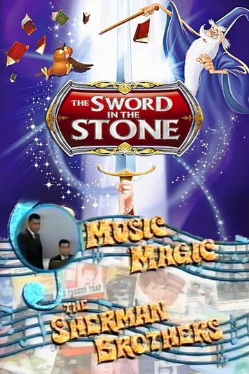 Music Magic The Sherman Brothers  The Sword in the Stone