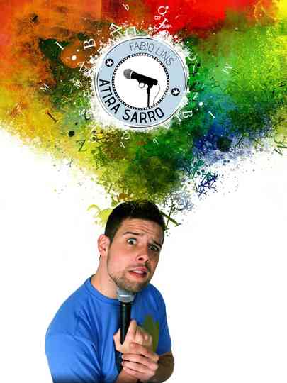 Fábio Lins - Atira Sarro Poster