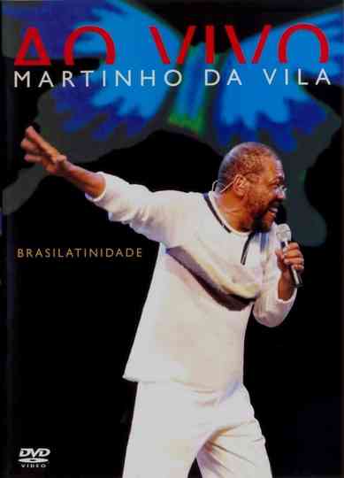 Martinho Da Vila  Brasilatinidade Ao Vivo Poster