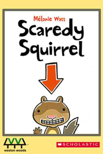 Scaredy Squirrel Poster